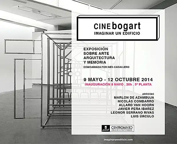 Cine Bogart. Imaginar un edificio. Exposiicón en CentroCentro, Madrid