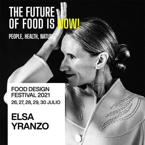 Elsa Yranzo. Food Design Festival 2021