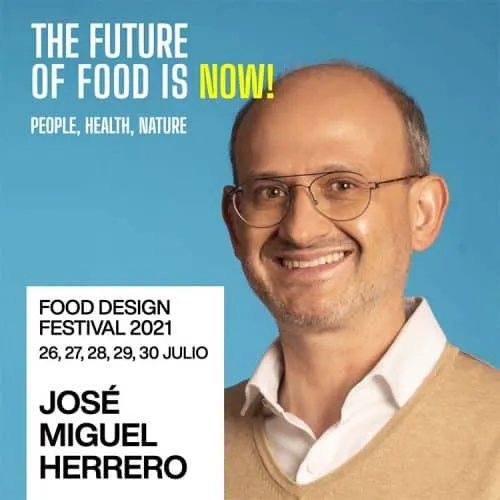 José Miguel Herrero. Food Design Festival 2021